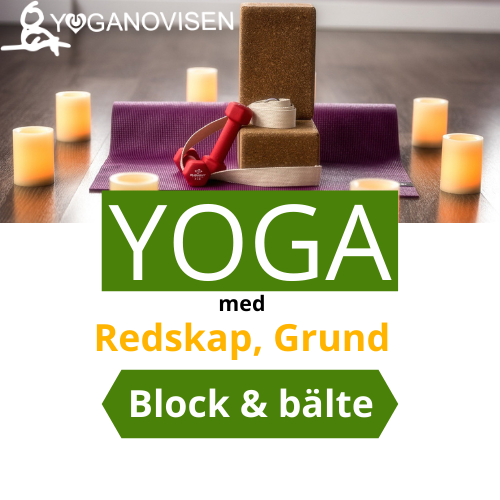 Yoga med Redskap, Grund